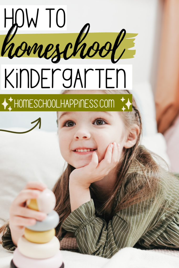 How to Homeschool Kindergarten A Simple Guide for Parents