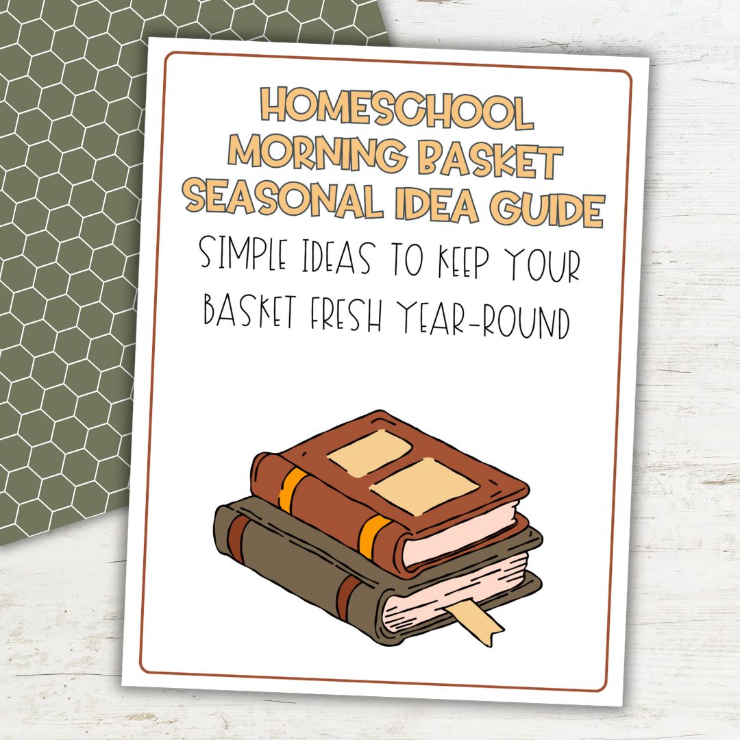 Homeschool Morning Basket Ideas That Last